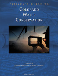 Citizen's Guide to Colorado Water Conservation