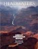 Headwaters magazine: Colorado River Basin