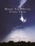 Citizen's Guide to Where Your Water Comes From